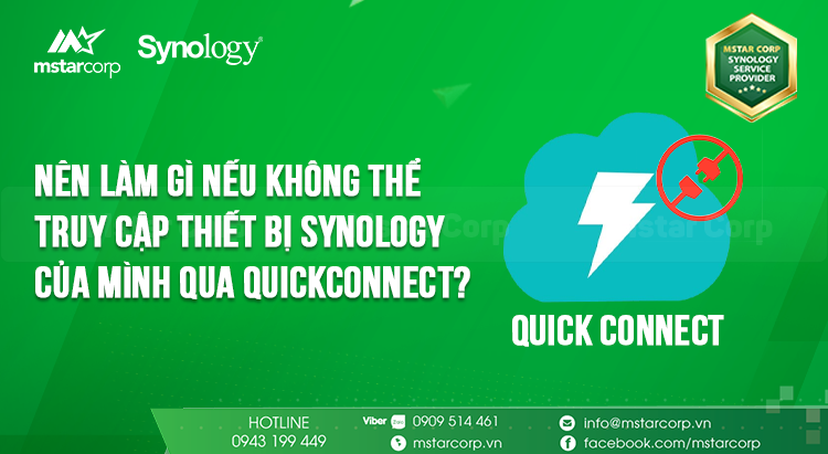 Nên làm gì nếu không thể truy cập thiết bị Synology của mình qua QuickConnect