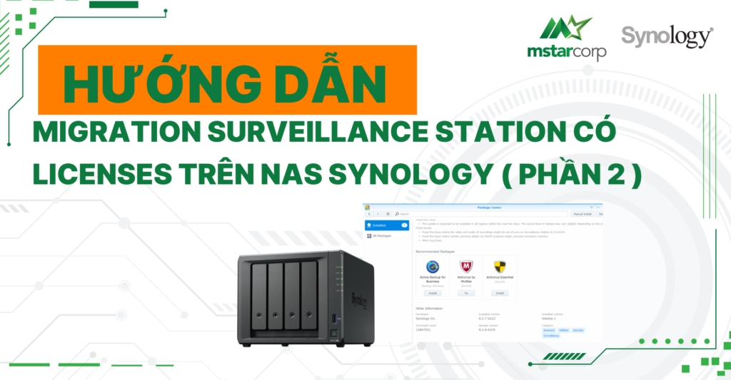 Hướng dẫn Migration Surveillance Station có licenses trên NAS Synology ( Phần 2 )