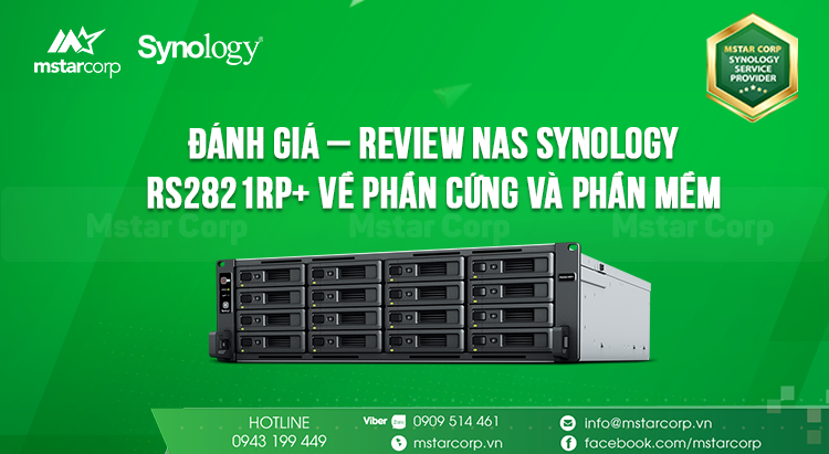 Đánh giá – Review NAS Synology RS2821RP+ về phần cứng và phần mềm