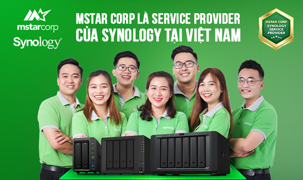 MSTAR CORP nhà phân phối NAS và là Service Provider của Synology tại Việt Nam