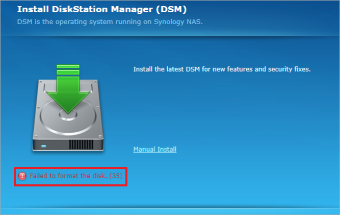 Triệu chứng của lỗi Failed to format the disk khi cài đặt DSM
